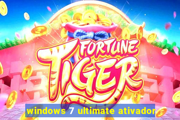 windows 7 ultimate ativador